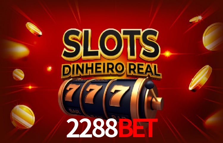 2288bet: Seu Cassino Premiado com Pagamentos Rápidos